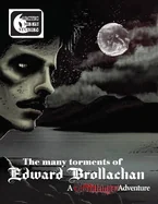 The Many Torments of Edward Brollachan: Part One — Fantasy Comics