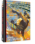 The Marvel Art of Mike del Mundo