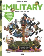 The Military: Volume 1: Cool Your Jets! Army Humor Comic