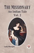 The Missionary An Indian Tale Vol. 2 — Graphic Novels