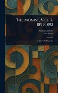 The Monist, Vol. 2, 1891-1892