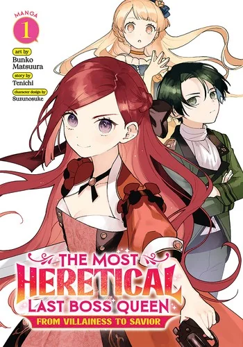 The Most Heretical Last Boss Queen: From Villainess to Savior (Manga) Vol. 1 — Isekai