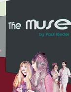 The Muse: a Graphic Roman by Paul Riedel
