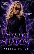 The Mystic Shadow