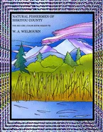 The Natural Fishermen of Siskiyou County: The Big Girl Color Book Series VII — Graphic Novels