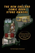 The New England Comic Book Store Owners