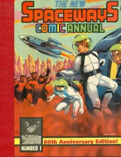 The New Spaceways Comic Annual: 60th Anniversary Edition