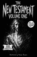 The New Testament Volume One: All Verses Illustrated