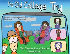 The Old College Try: The Campus Life Collection — Humor Comics
