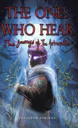 The Ones Who Hear — Graphic Novels