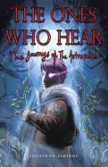 The Ones Who Hear