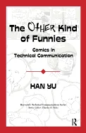The Other Kind of Funnies: Comics in Technical Communication