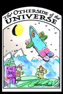 The Other Side of the Universe: A KidsSpeak Book