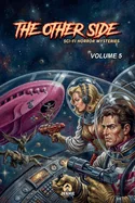 The Other Side: Sci-Fi Horror Mysteries