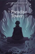 The Paradise Tower - Volume 1