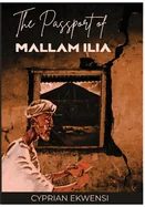 The Passport of Mallam Ilia