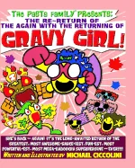 The Pasta Family: The Re-Return Of The Again With The Returning Of Gravy Girl! — Superhero Comics