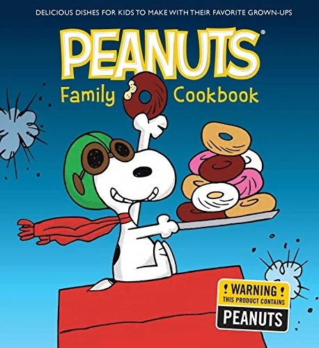 The Peanuts Family Cookbook: Delicious Dishes for Kids to Make with Their Favorite Grown-Ups — Tie Ins