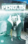 The Penguin Vol. 1: The Prodigal Bird — Superhero Comics