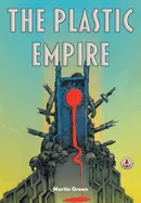 The Plastic Empire