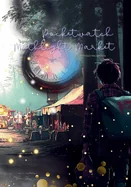 The Pocketwatch of Mothlight Market