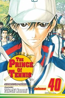 The Prince of Tennis, Vol. 40: The Prince Who Forgot Tennis (Original)