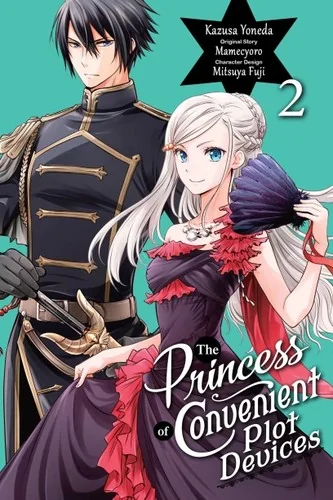 The Princess of Convenient Plot Devices, Vol. 2 (Manga) — Isekai