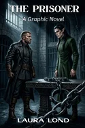 The Prisoner: A Graphic Novel
