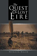 The Quest for Lost Eire