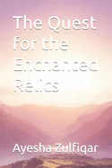 The Quest for the Enchanted Relics