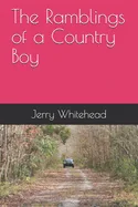 The Ramblings of a Country Boy