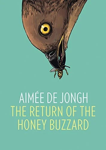 The Return of the Honey Buzzard