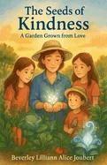 The Seeds of Kindness