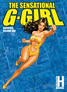 The Sensational G-Girl Archives Volume 1