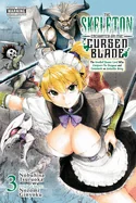 The Skeleton Enchanted by the Cursed Blade, Vol. 3 — Isekai