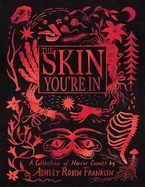 The Skin You're in