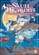 The Skull Dragon's Precious Daughter Vol. 3 — Manga