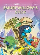 The Smurfs: The Village Behind the Wall Vol. 5: Smurfwillow's Stick