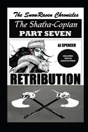 The SnowRaven Chronicles The Shafra-Copian Graphic Novel Adaptation Part Seven RETRIBUTION