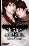 The Soldier and the Samurai: (Yaoi Novel)
