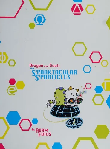 The Sparktacular S'particles: A Dragon and Goat Adventure