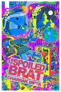 The Spoiled Brat