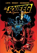 The Squeeg: The Graphic Novel — Superhero Comics