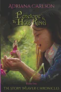The Story Weaver Chronicles: Penelope and the Hob King