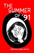 The Summer of '91