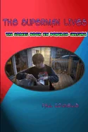 The Superman Lives: Essays on the Comic Book in Popular Culture — Graphic Novels
