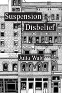 The Suspension of Disbelief: Covid-19 Stories