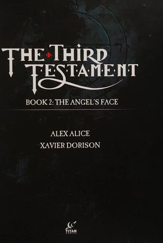 The Third Testament Vol. 2: The Angel's Face