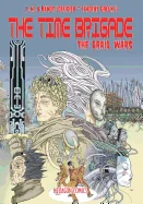 The Time Brigade: The Grail Wars
