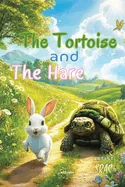 The Tortoise and the Hare Children's Classics